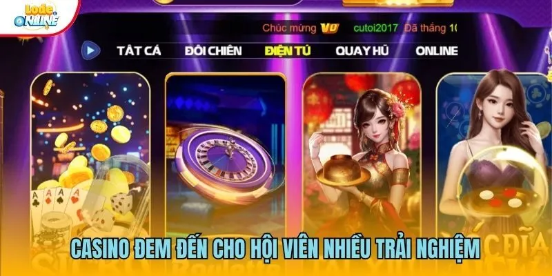 Casino đem đến cho hội viên nhiều trải nghiệm