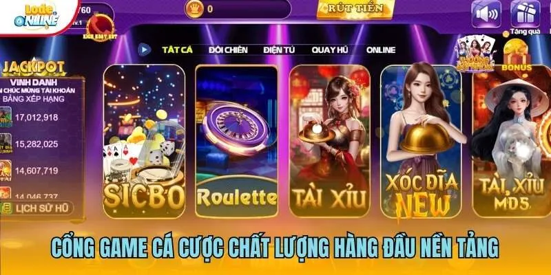 Cổng game cá cược chất lượng hàng đầu nền tảng