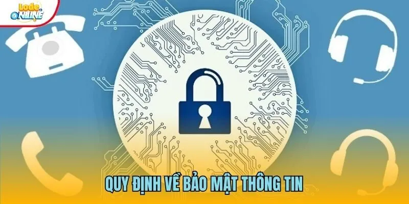 Quy định về vấn đề bảo mật thông tin người chơi tại Lô Đề Online