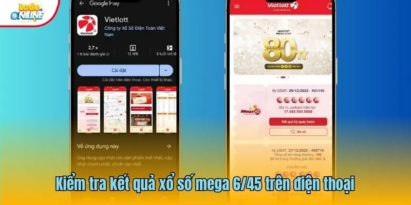 Kiểm tra kết quả xổ số mega 6/45 trên điện thoại